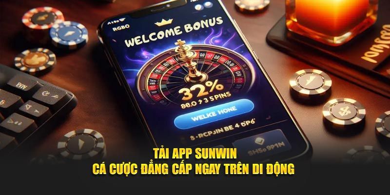 Tải app sunwin